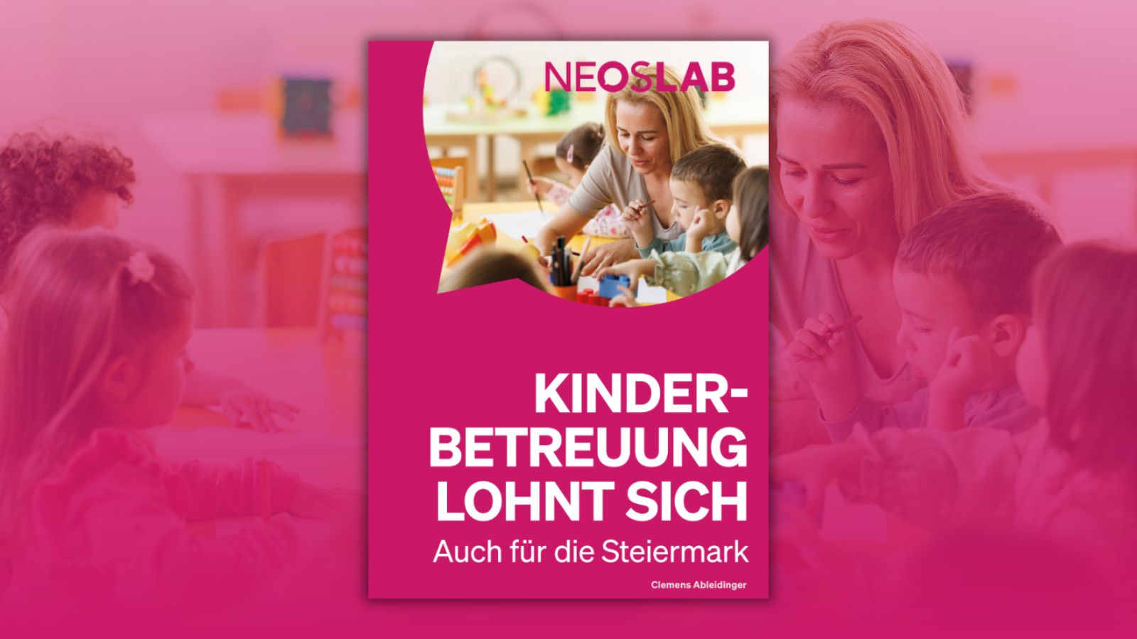 Teaser NEOS Lab Publikation Broschüre Kinderbetreuung Steiermark-1600x899