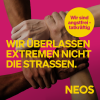 Wir überlassen Extremen nicht die Straßen