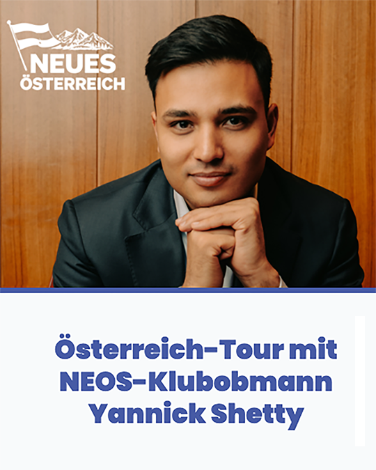 Neues Österreich Tour mit Yannick Shetty